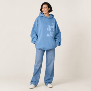 Women’s Do What Makes You Happy Oversized Hoodie